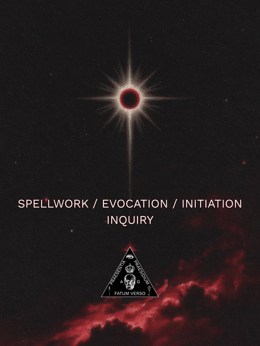 Spellwork / Evocation / Initiation Inquiry